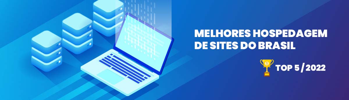 As 5 Melhores Hospedagens de Sites do Brasil [Ranking 2023]